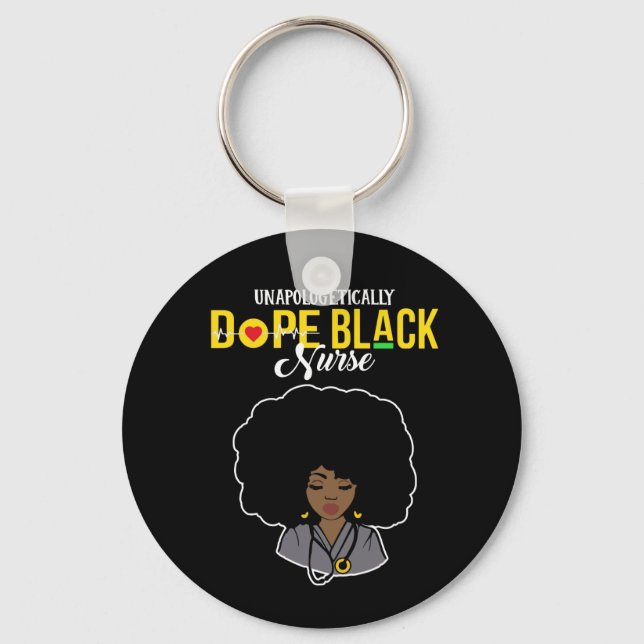 Unapologetically Dope Black Nurse Keychain (Front)