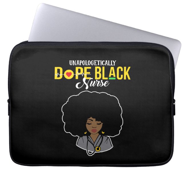 Unapologetically Dope Black Nurse Laptop Sleeve (Front)