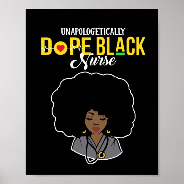 Unapologetically Dope Black Nurse Poster (Front)