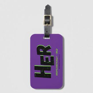 Unapologetically HER Luggage Tag