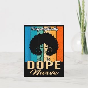 Unapologetically nurse vintage - juneteenth nurse card