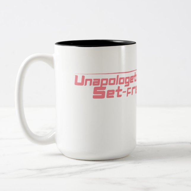 Unapologetically Set Free Coffee Mug (Left)