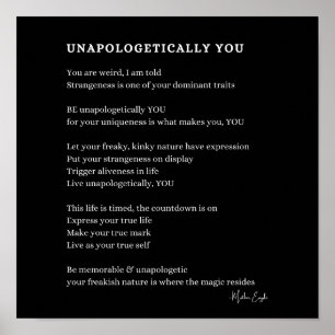 Unapologetically You Be yourself poem poster wall