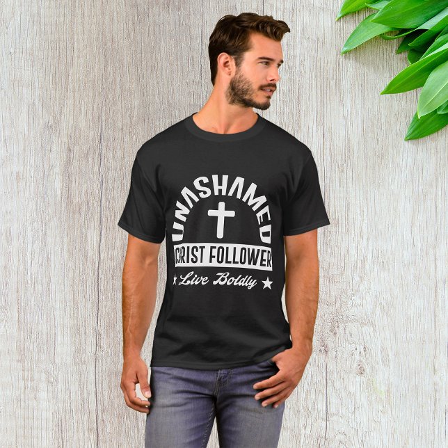 Unashamed Christ Follower T-Shirt (Creator Uploaded)
