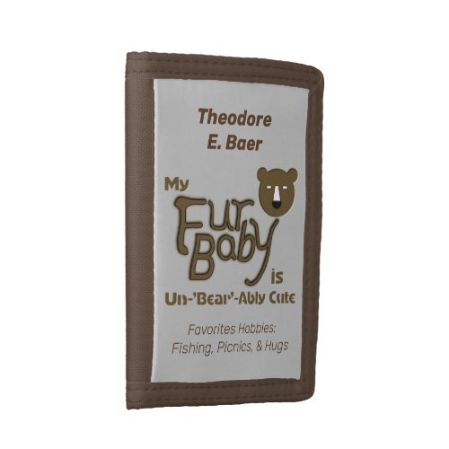 Unbearable Furbaby Trifold Wallet