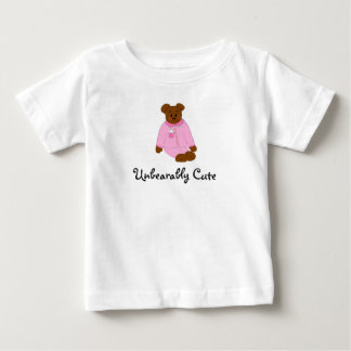 Unbearably Cute Baby T-Shirt