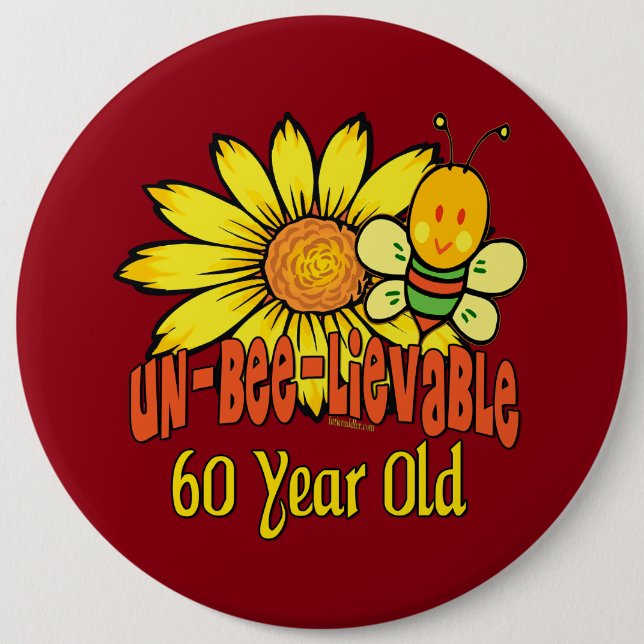 Unbelievable 60th Birthday Gift Pinback Button (Front)