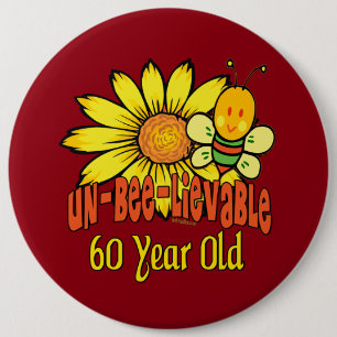 Unbelievable 60th Birthday Gift Pinback Button