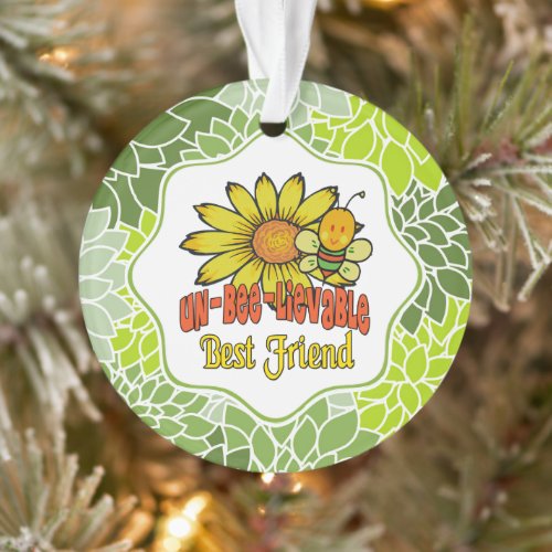 Unbelievable Best Friend Sunflowers and Bees Ornament