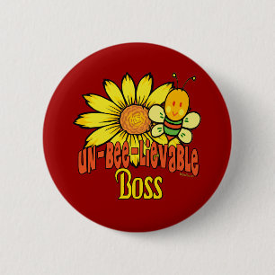 Unbelievable Boss Sunflowers And Bees Pinback Button