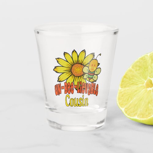 Unbelievable Cousin Sunflowers and Bees Shot Glass