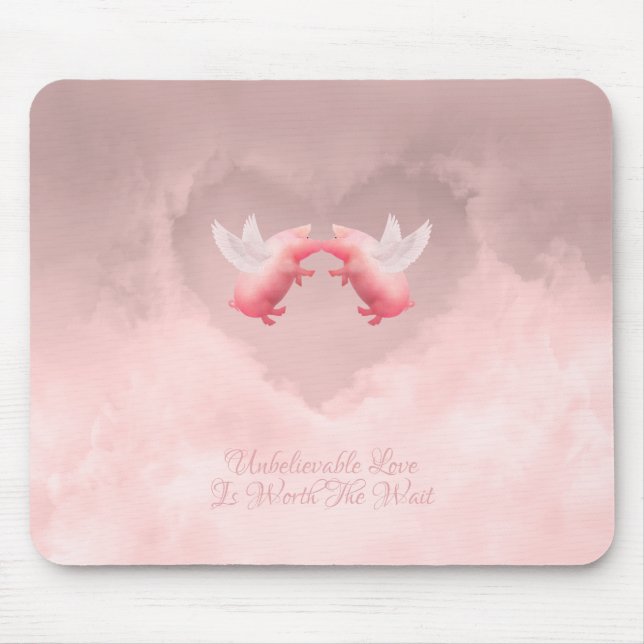Unbelievable Love Mouse Pad (Front)