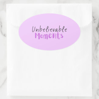 Unbelievable Moments Sticker