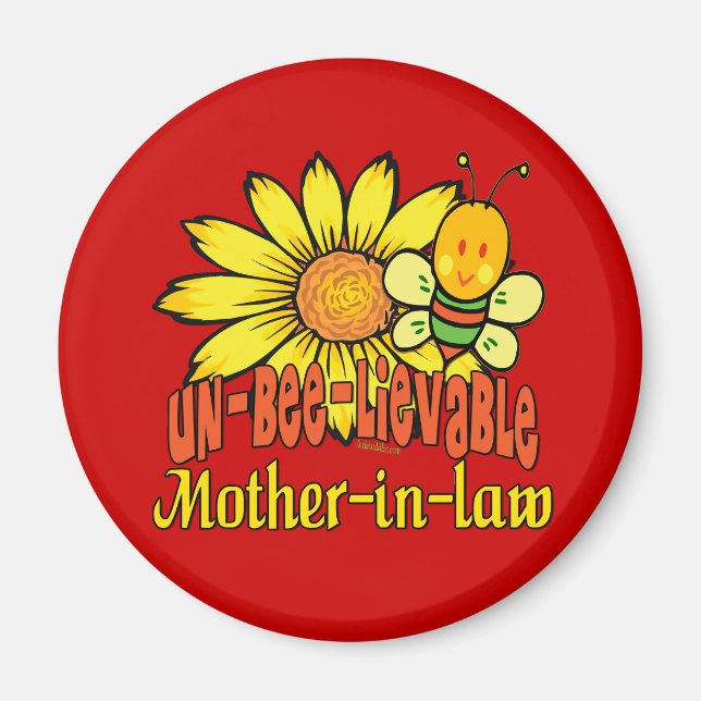 Unbelievable Mother-in-law Sunflowers Magnet (Front)