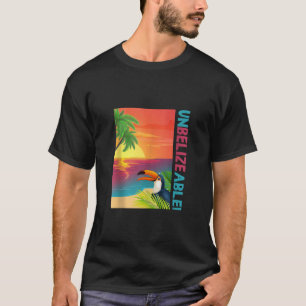 UnBELIZEable Funny Belize Vacation Souvenir Sunset T-Shirt