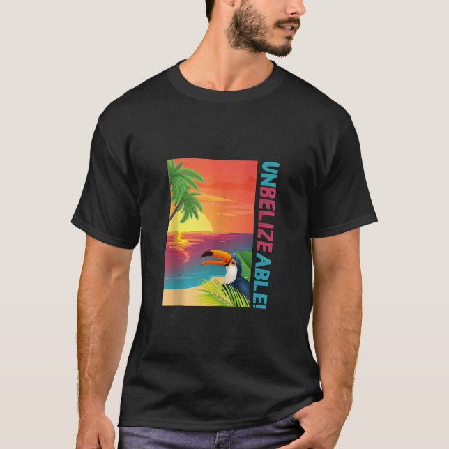 UnBELIZEable Funny Belize Vacation Souvenir Sunset T-Shirt (Front)