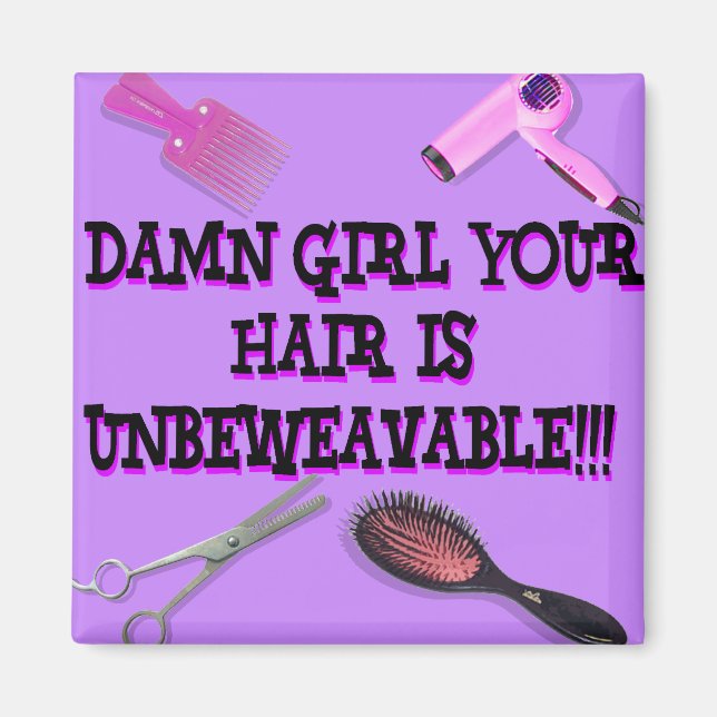 Unbeweavable Magnet (Front)