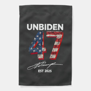 Unbiden 47 Trump Est. 2025 4th Of July  Garden Flag