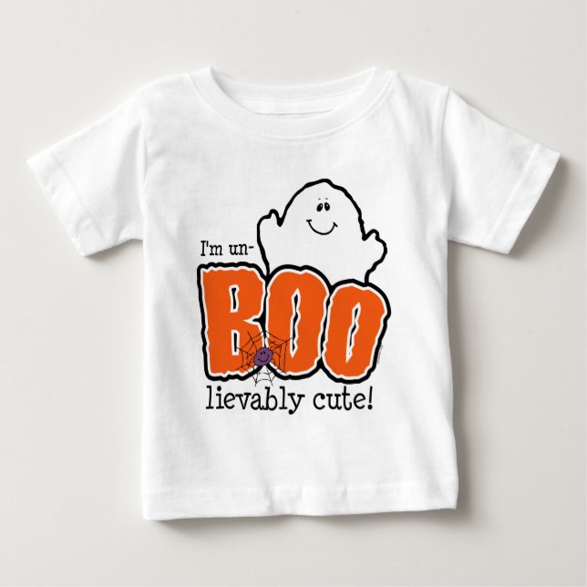 UnBOOlievably Cute Baby T-Shirt (Front)