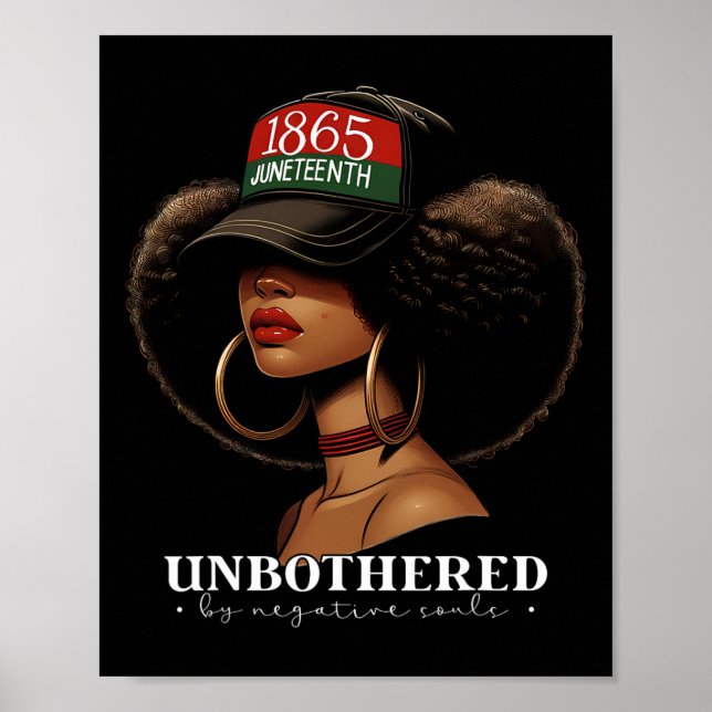 Unbothered By Negative Souls Afro Black Girl Ameri Poster (Front)