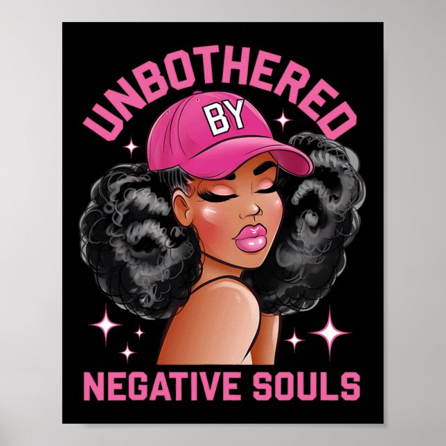 Unbothered By Negative Souls Juneteenth Black Wome Poster (Front)