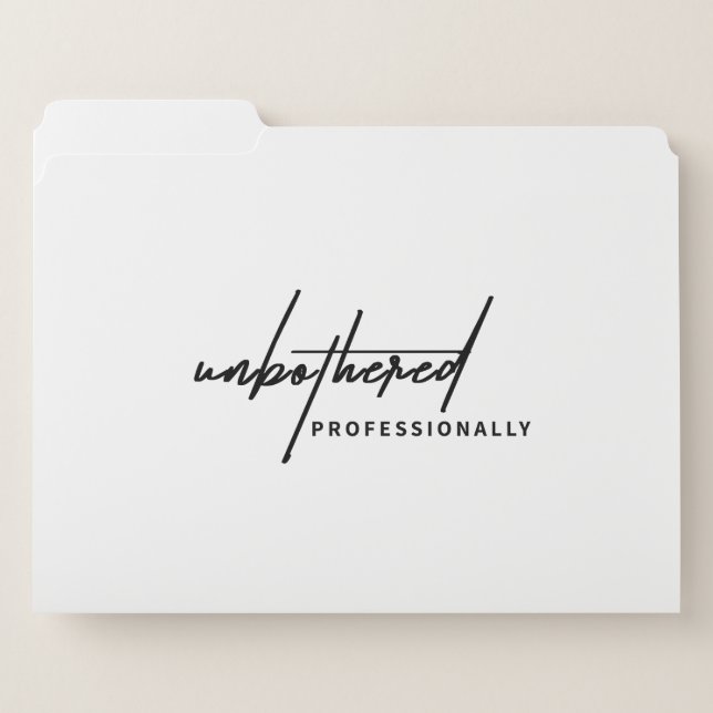 Unbothered Professionally” File Folder (Front Left)