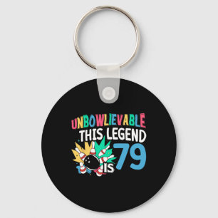 Unbowlievable This Legend Is 79 Bowling 79th Birth Keychain