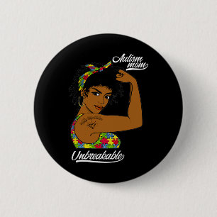 Unbreakable Autism Mom Messy Bun Autism Awareness Button