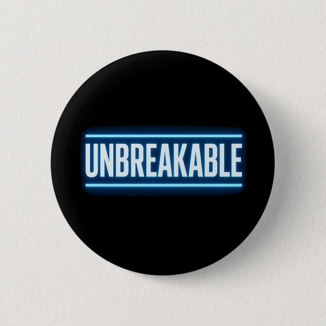 UNBREAKABLE Blue Glow Typography Button (Front)
