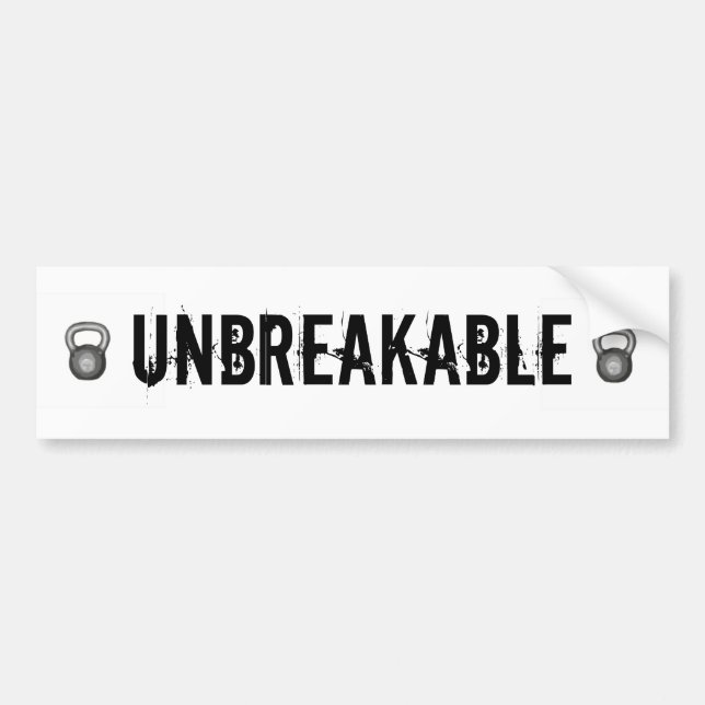 Unbreakable Bumper Sticker (Front)