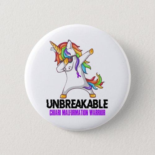 Unbreakable Chiari Malformation Warrior Button