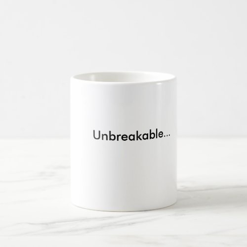 Unbreakable Coffee Mug