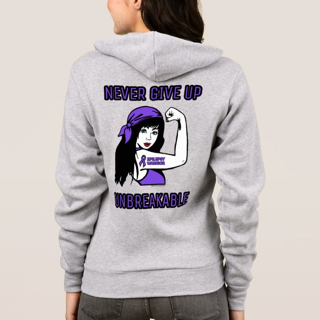 UNBREAKABLE...Epilepsy Hoodie (Back)