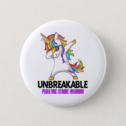 Unbreakable Pediatric Stroke Warrior Button