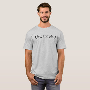 "Uncanceled" on gray unisex cotton T-Shirt