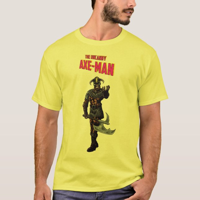 Uncanny Axe-Man T-Shirt (Front)