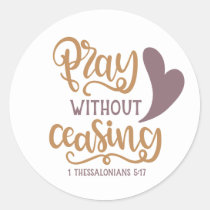 Rise Up and Pray Scripture Quote Classic Round Sticker