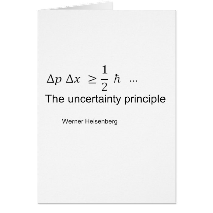 Uncertainty principle greeting card