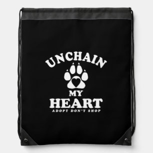 Unchain My Heart   Dog Adoption Quote Drawstring Bag