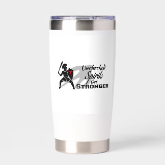 Unchecked Spirits Get Stronger Drinking Mug Insulated Tumbler