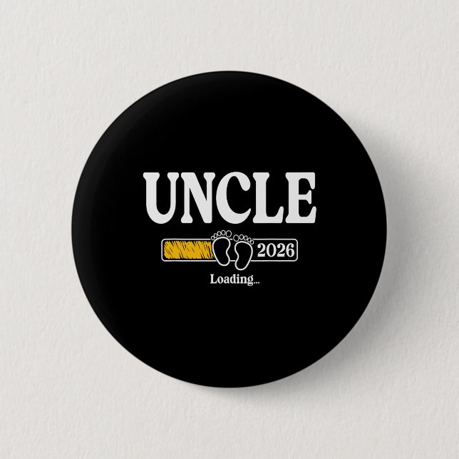 Uncle 2026 Loading Uncle Est. 2026, New Uncle 2026 Button (Front)