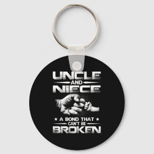 Uncle And Niece A Bond That Can't Be Broken  Keychain
