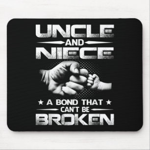 Uncle And Niece A Bond That Can't Be Broken  Mouse Pad