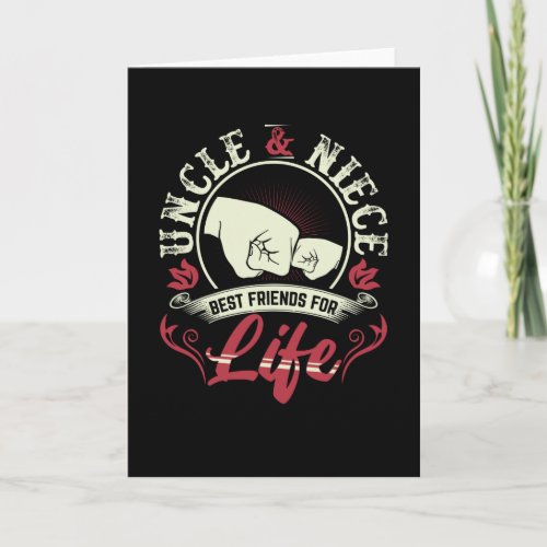 Uncle And Niece Best Friends For Life  Funny Gift Card
