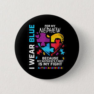 Uncle Aunt Heart I Wear Blue For My Nephew Autism Button