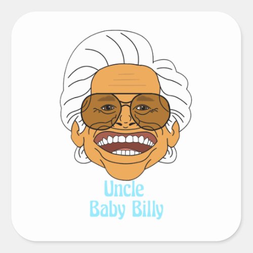 Uncle Baby Billy Square Sticker