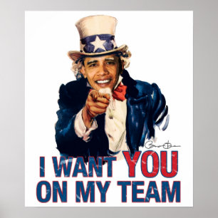 Uncle Barack Obama I Want You On My Team Poster