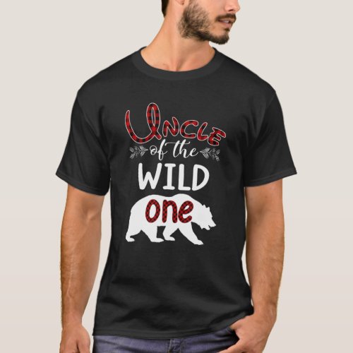 Uncle Bear Of The Wild One Red Plaid Funny 1St Bir T_Shirt