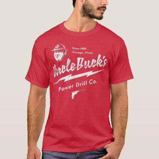 Uncle Buck's Power Drill Co. T-Shirt