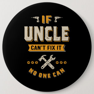 Uncle Can't Fix It Button